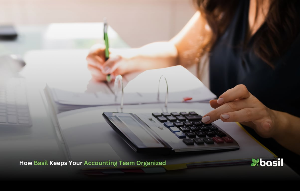 How Basil Keeps Your Accounting Team Organized