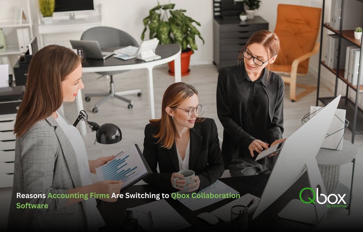 Reasons Accounting Firms Are Switching to Qbox Collaboration Software