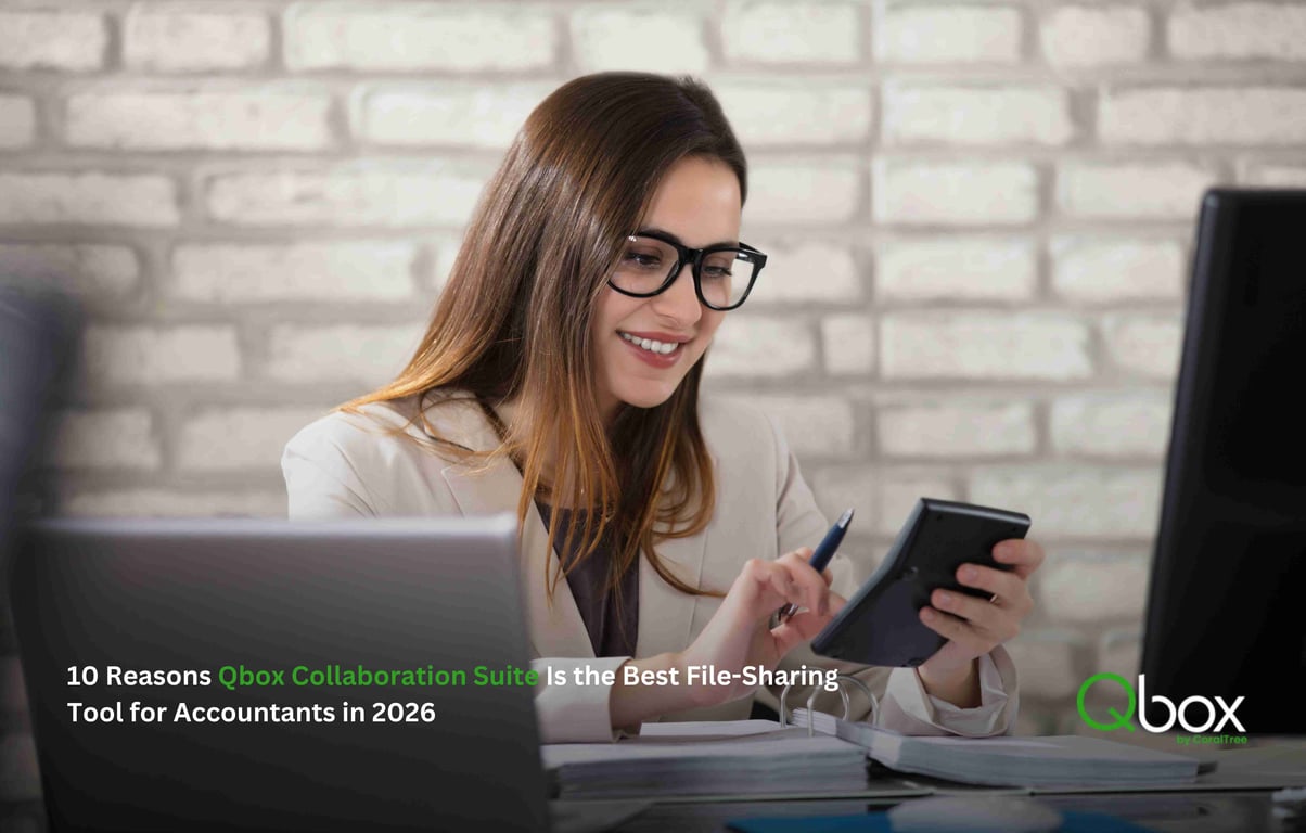 10 Reasons Qbox Collaboration Suite Is the Best File-Sharing Tool for Accountants in 2026