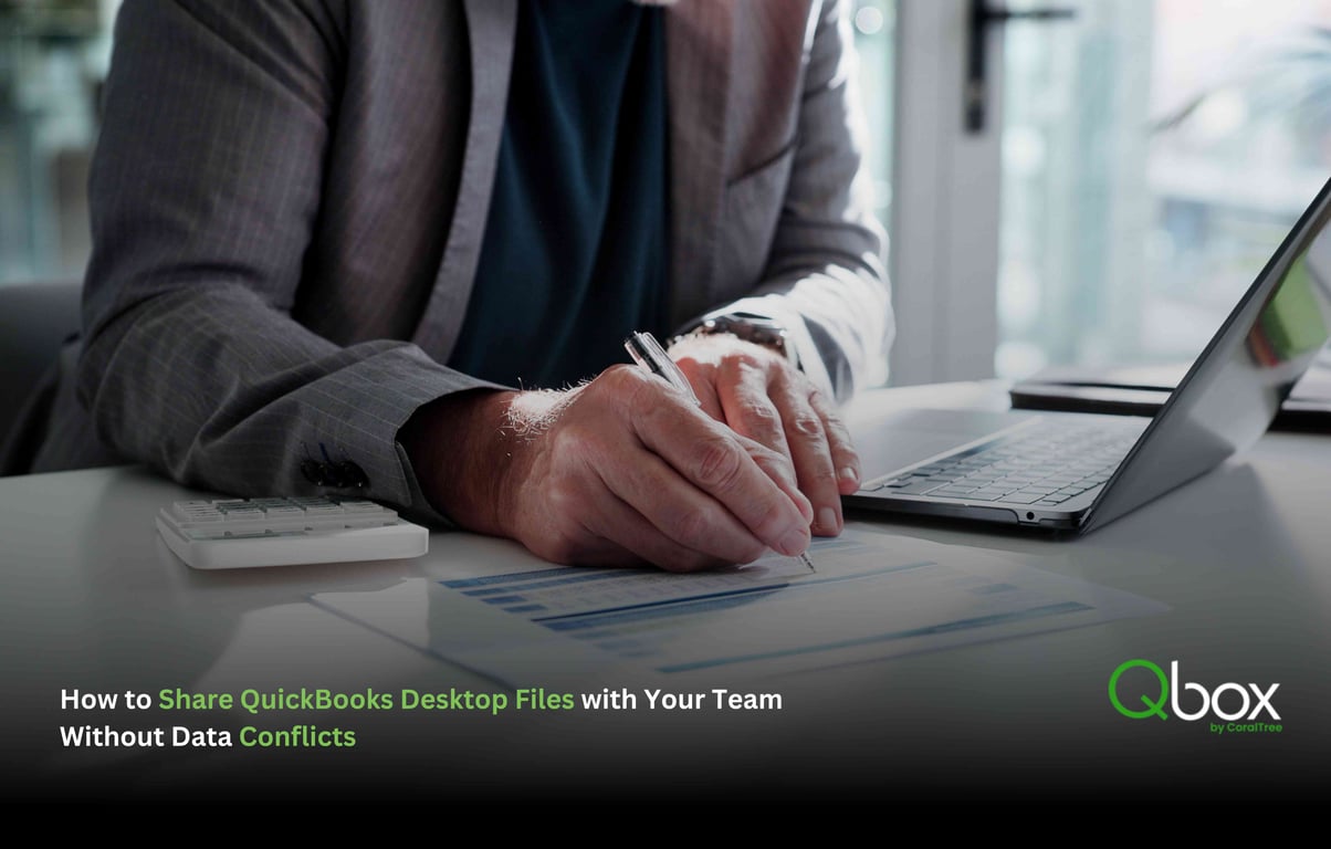 How to Share QuickBooks Desktop Files with Your Team Without Data Conflicts