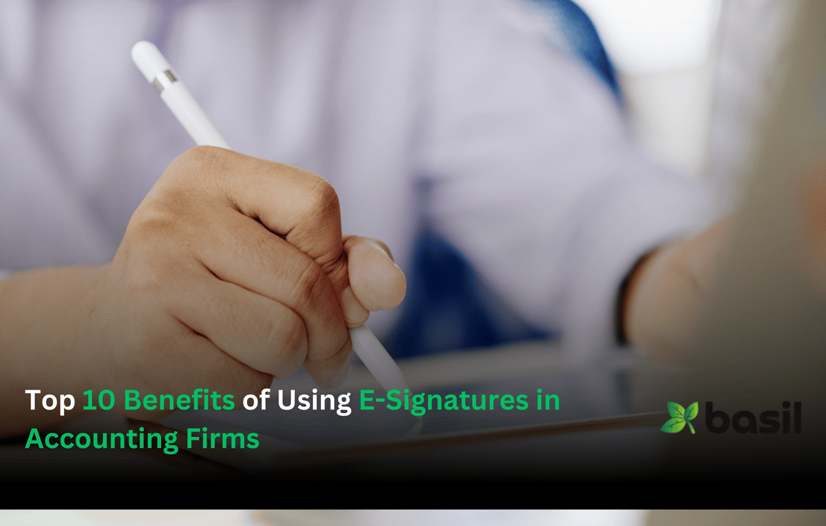 Top 10 Benefits of Using E-Signatures in Accounting Firms