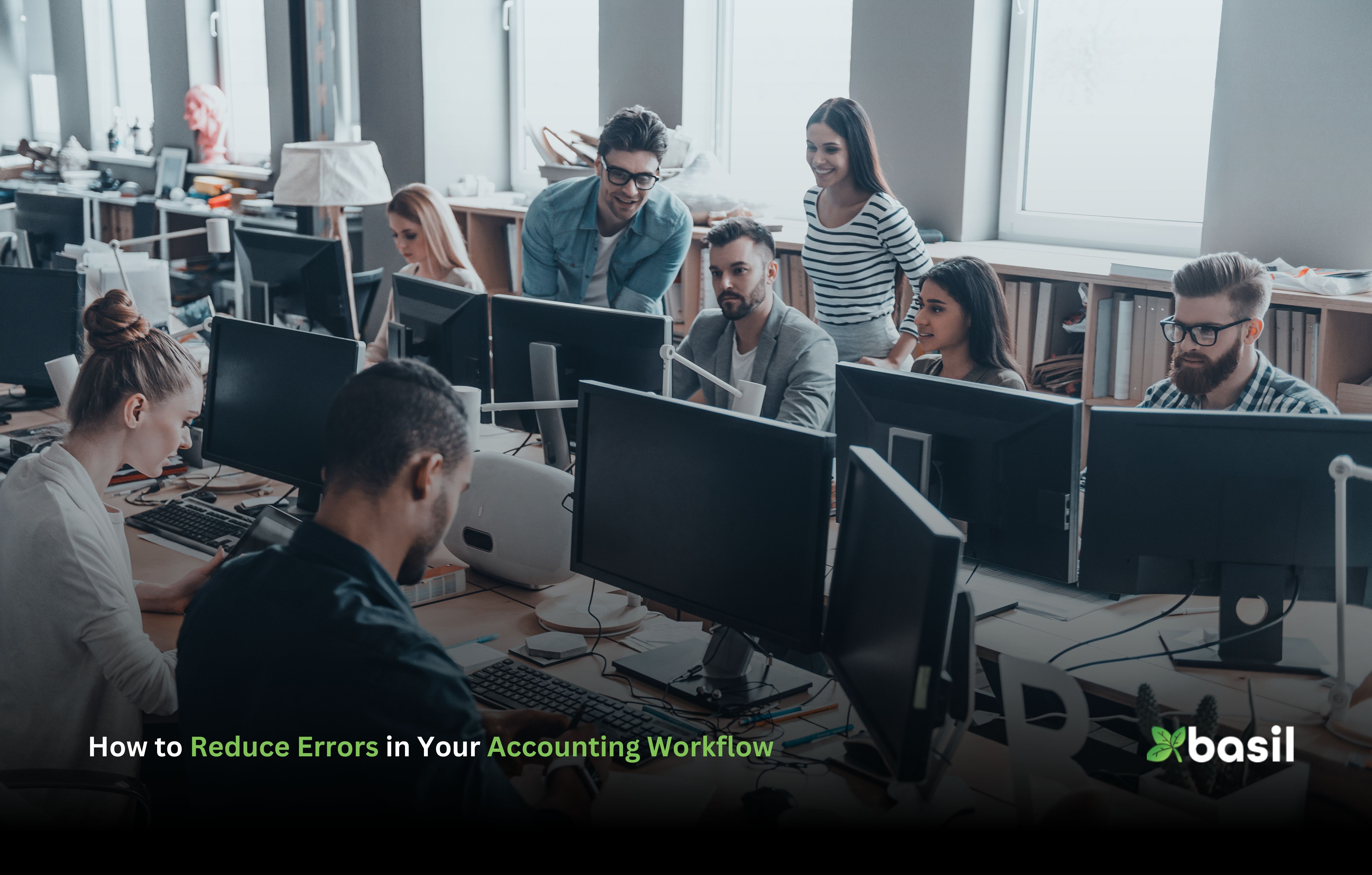 How to Reduce Errors in Your Accounting Workflow