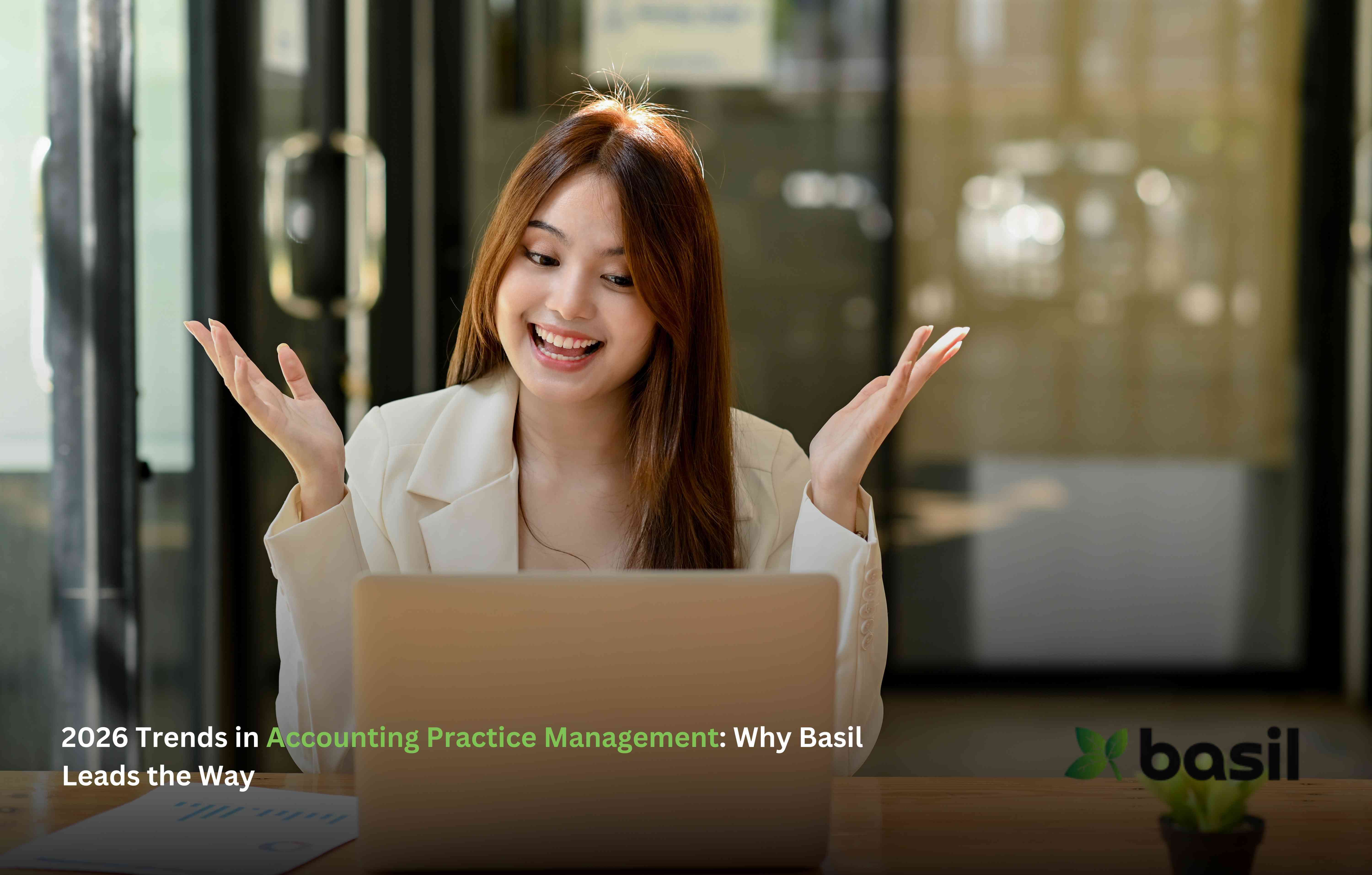 2026 Trends in Accounting Practice Management: Why Basil Leads the Way