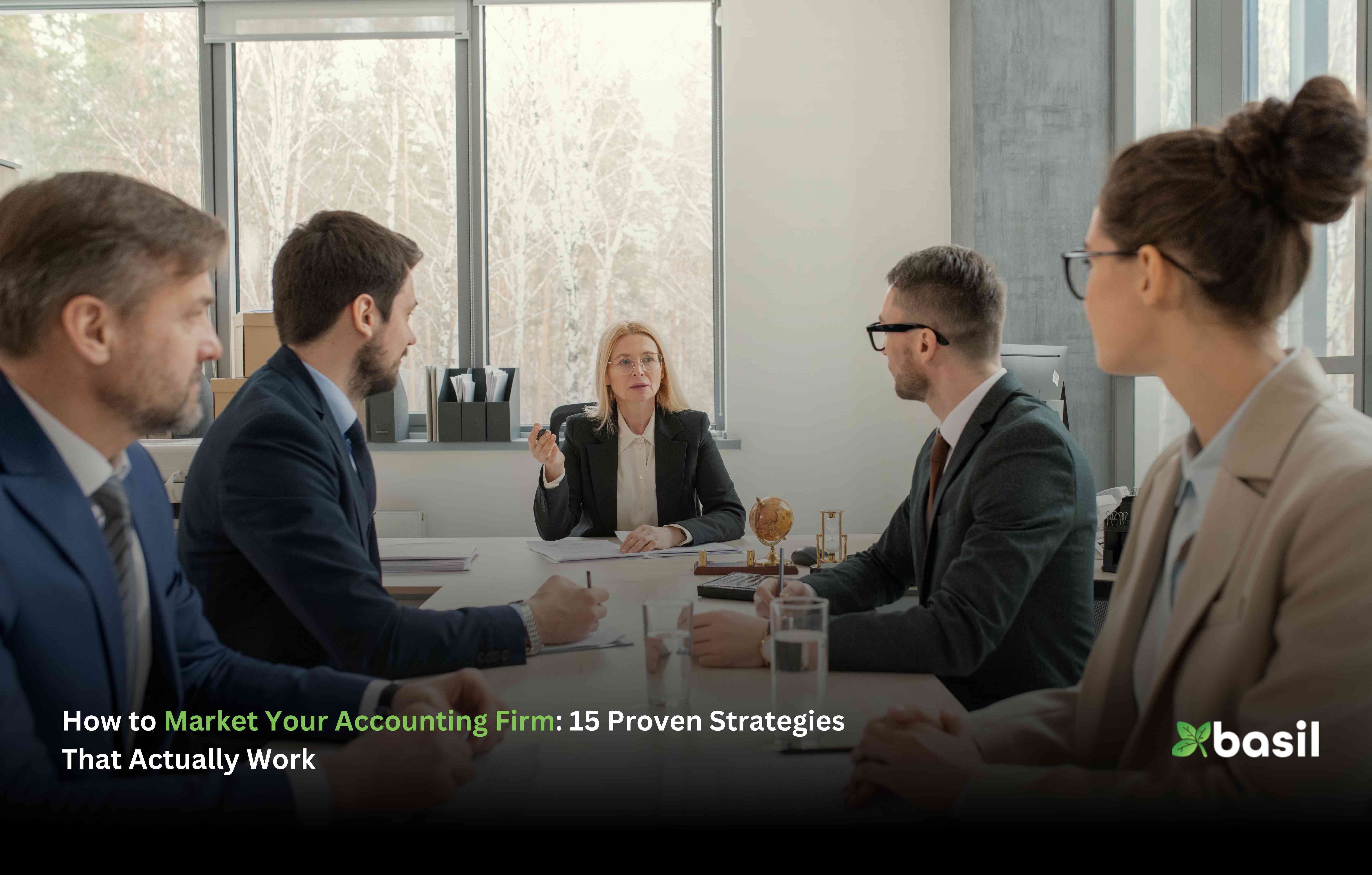 How to Market Your Accounting Firm: 15 Proven Strategies That Actually Work