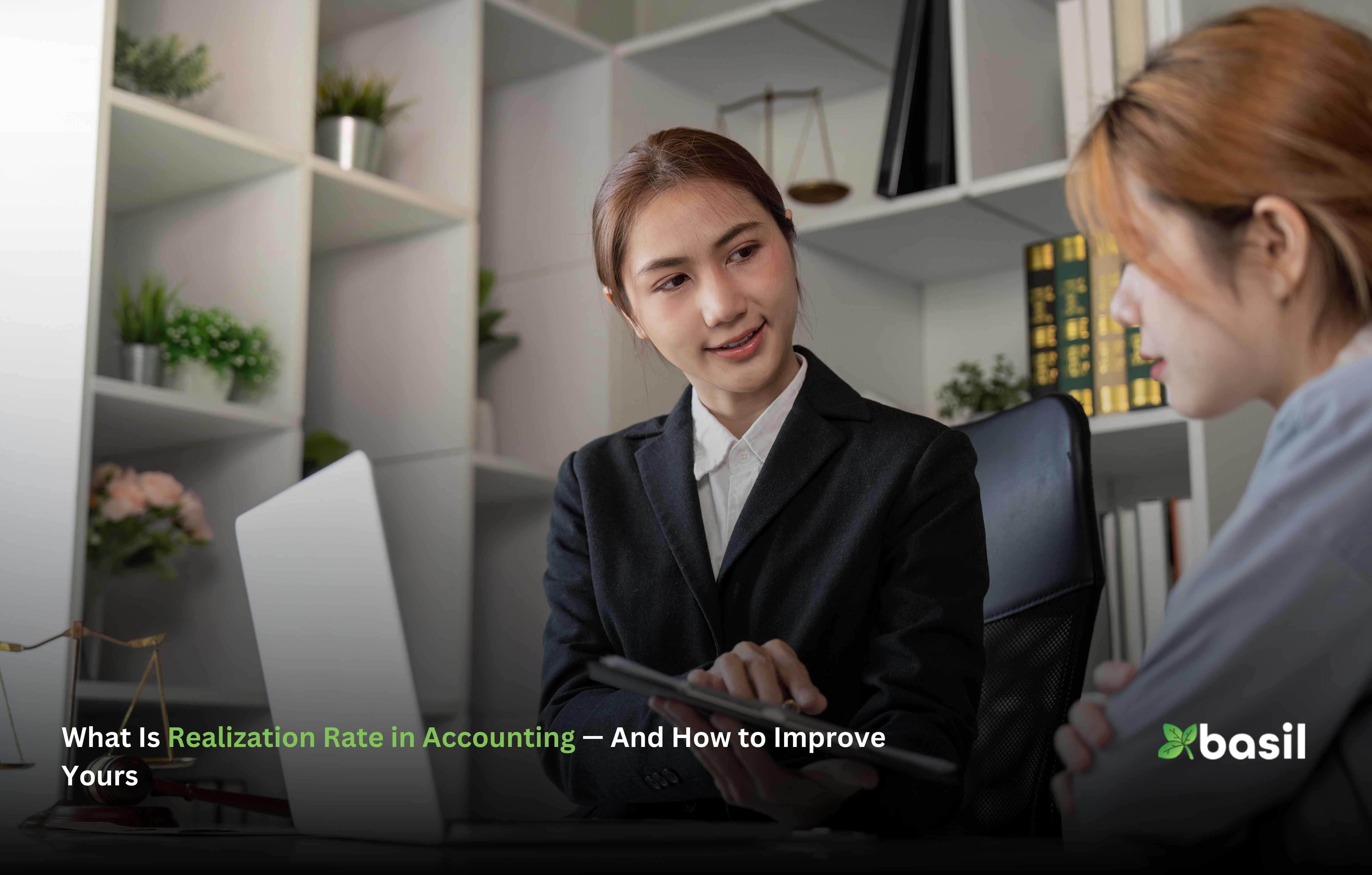 What Is Realization Rate in Accounting — And How to Improve Yours