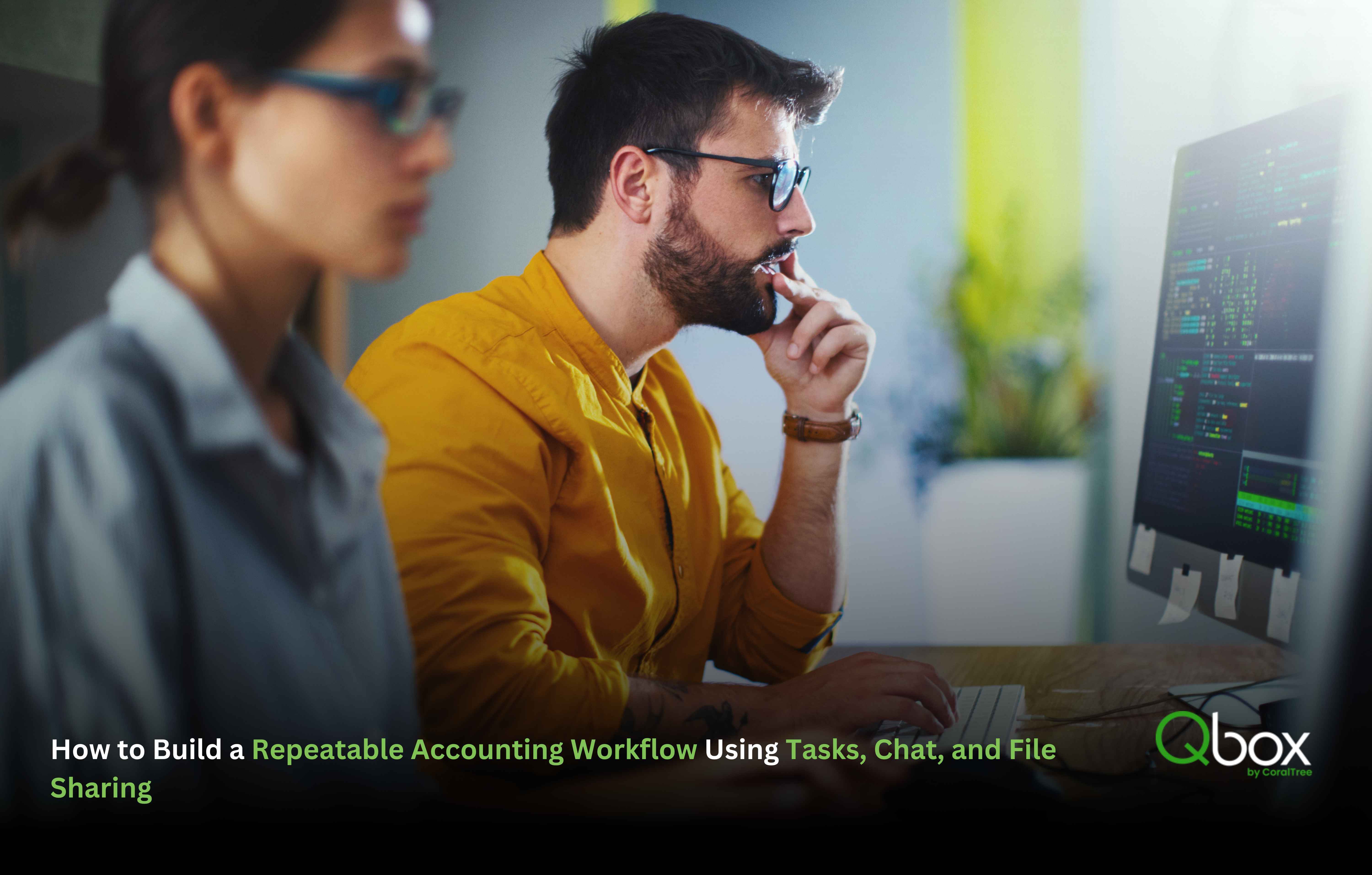 How to Build a Repeatable Accounting Workflow Using Tasks, Chat, and File Sharing