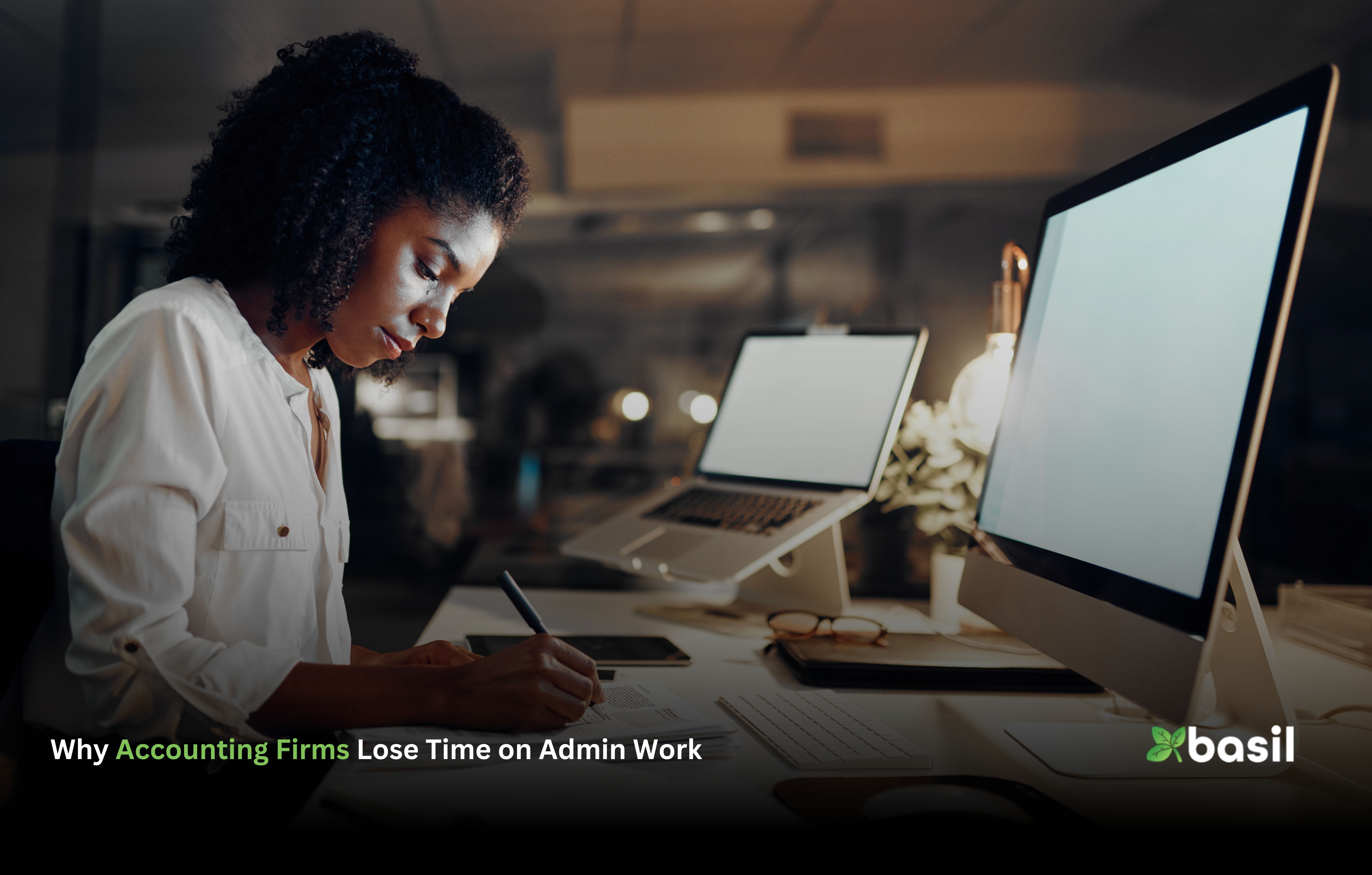 Why Accounting Firms Lose Time on Admin Work