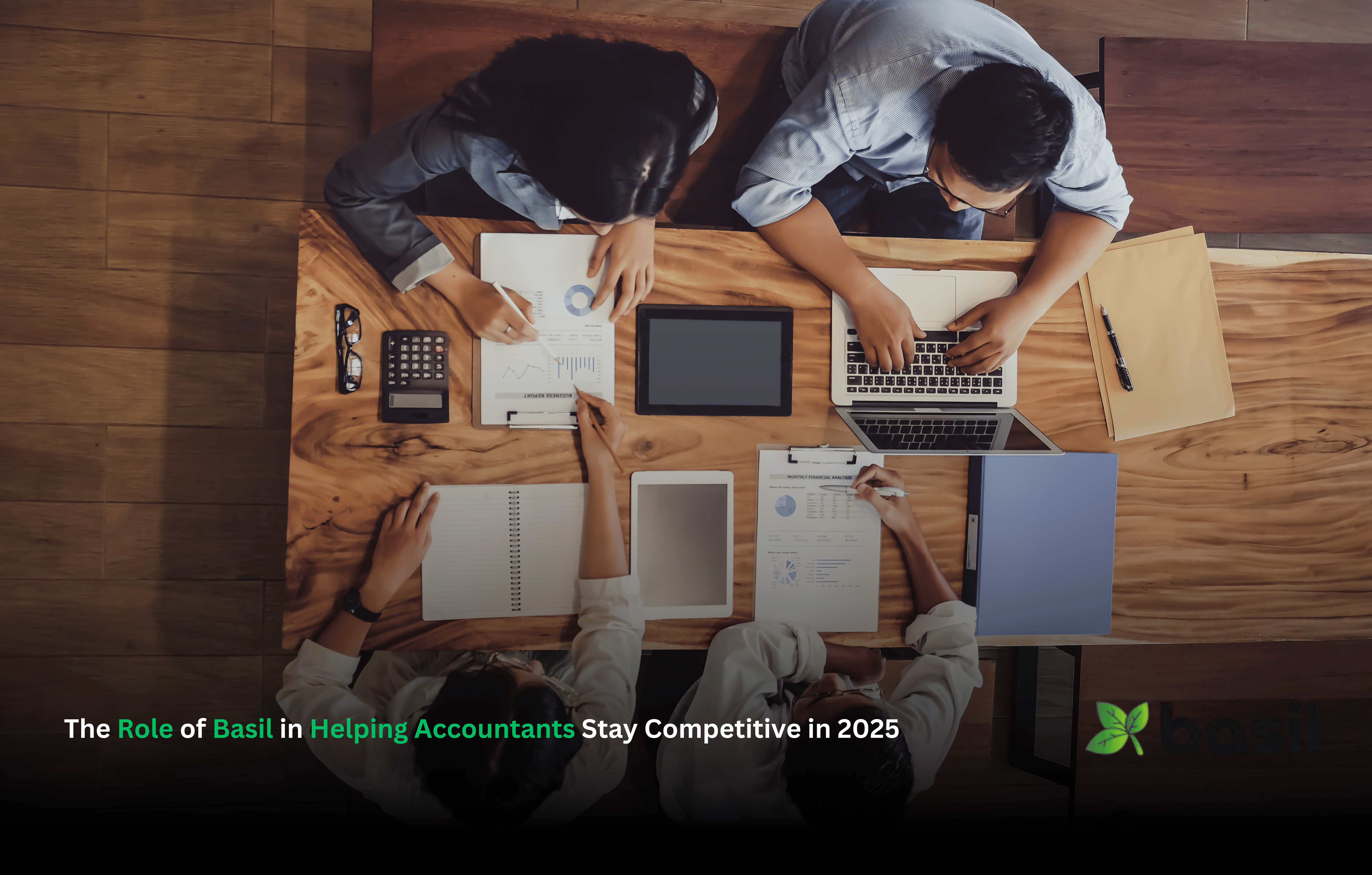 The Role of Basil in Helping Accountants Stay Competitive in 2025